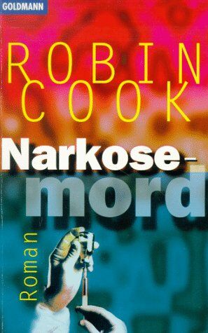 Robin Cook - Narkosemord - Preis vom 09.10.2026 07:28:09 h