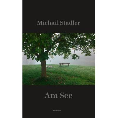 Am See, Gebundene Ausgabe von Michail Stadler, Utzverlag GmbH, 978-3-8316-2348-8