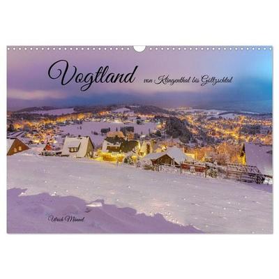 Vogtland - von Klingenthal bis Göltzschtal (Wandkalender 2027 DIN A3 quer), CALVENDO Monatskalender