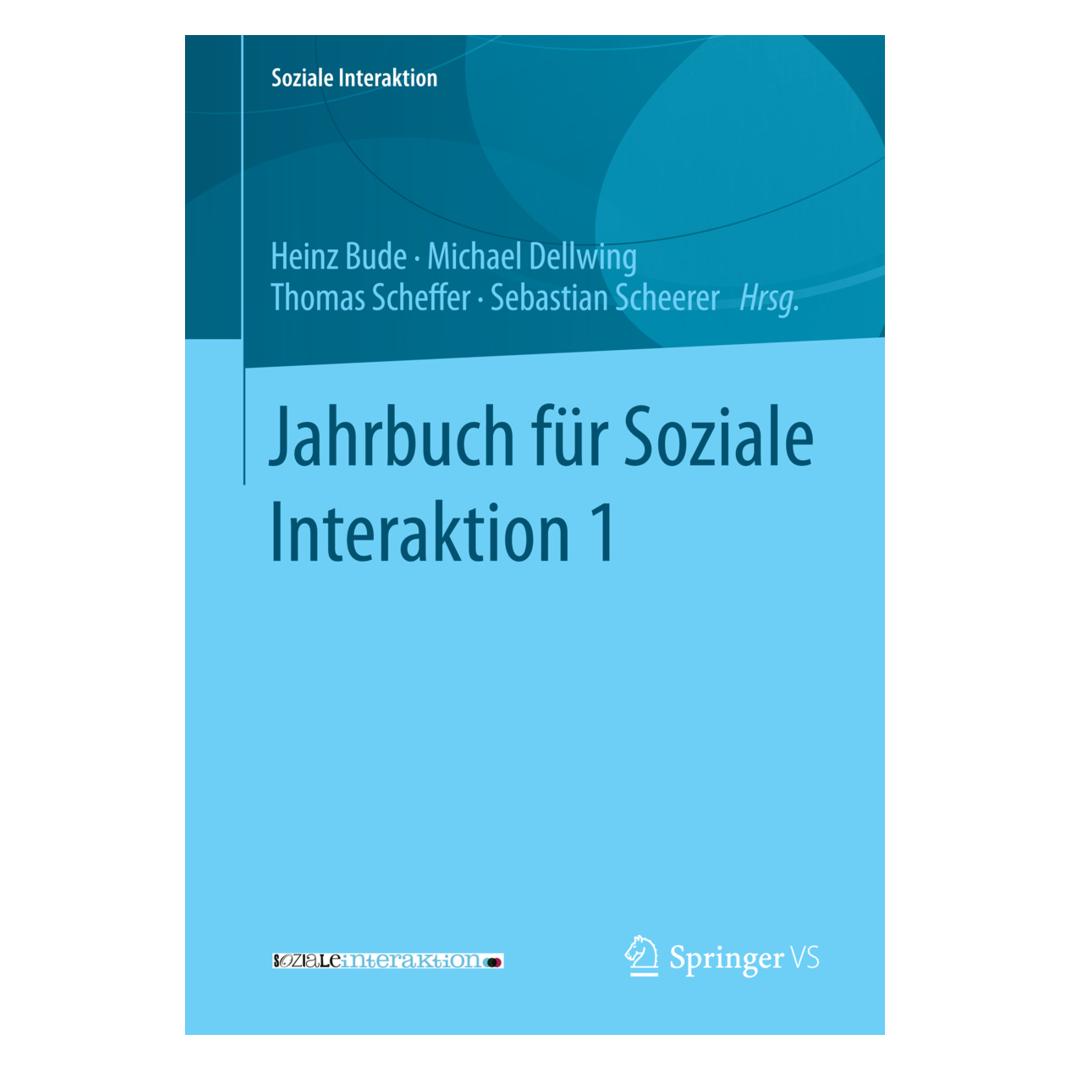 Springer Jahrbuch für Soziale Interaktion (Deutsch, Softcover, Heinz Bude, Michael Dellwing, Sebastian Scheerer, Thomas Scheffer) (55590941)