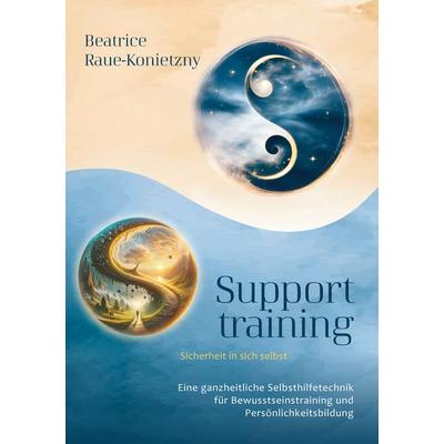Supporttraining, Taschenbuch von Beatrice Raue-Konietzny, BoD – Books on Demand, 978-3-7597-3231-6