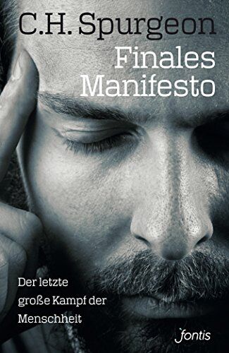 Spurgeon, Charles Haddon - Finales Manifesto: Der letzte große Kampf der Menschheit - Preis vom 09.10.2026 07:28:09 h