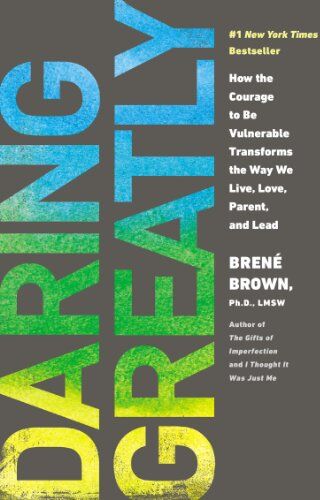 Brené Brown - Daring Greatly: How the Courage to Be Vulnerable Transforms the Way We Live, Love, Parent, and Lead - Preis vom 14.10.2026 23:07:16 h