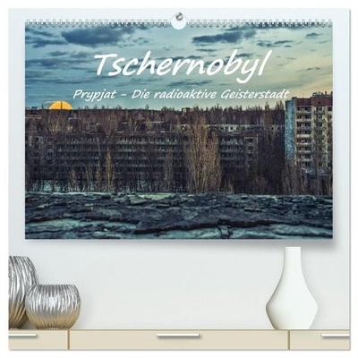 Tschernobyl - Prypjat - Die radioaktive Geisterstadt (hochwertiger Premium Wandkalender 2027 DIN A2 quer), Kunstdruck in Hochglanz