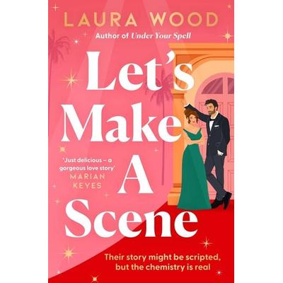 Let's Make a Scene, Taschenbuch von Laura Wood, Simon & Schuster Books for Young Readers, 978-1-398-52979-3