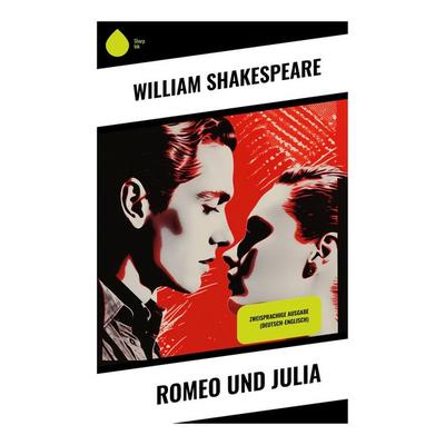 Romeo und Julia, Taschenbuch von William Shakespeare, Sharp Ink, 978-80-283-5033-8
