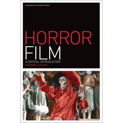 Horror Film, Taschenbuch von Murray Leeder, Bloomsbury Academic, 978-1-5013-1443-8