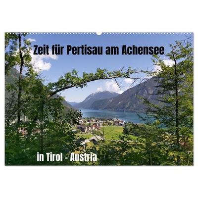 Zeit für Pertisau am Achensee in Tirol - Austria (Wandkalender 2027 DIN A2 quer), CALVENDO Monatskalender