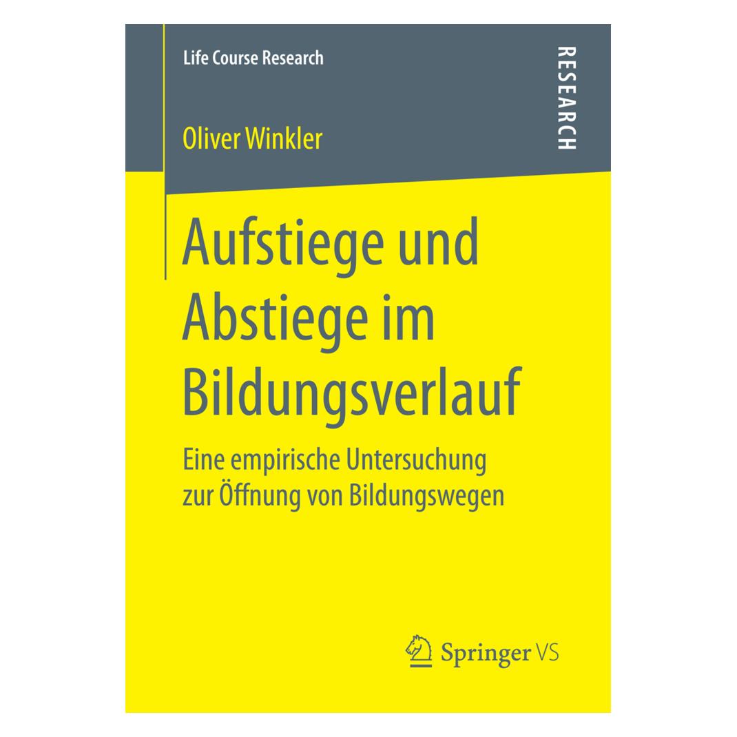 Springer Aufstiege und Abstiege im Bildungsverlauf (Deutsch, Softcover, Oliver Winkler) (55855280)