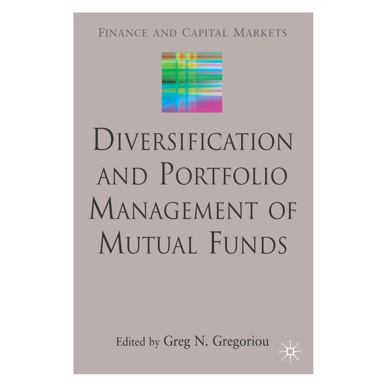 Palgrave Macmillan Uk Diversification and Portfolio Managemen (Englisch, Hardcover, G, Greg N. Gregoriou, Gregoriou) (63036251)