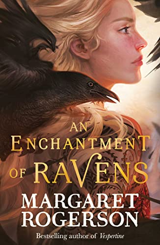 Margaret Rogerson - An Enchantment of Ravens: An instant New York Times bestseller - Preis vom 09.10.2026 07:28:09 h