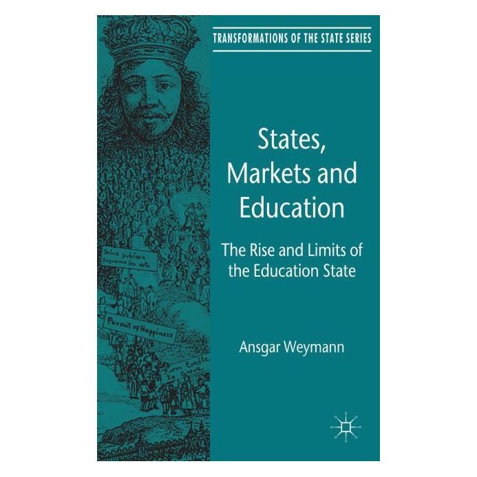 Palgrave Macmillan Uk Weymann:States, Markets and Education (Englisch, Hardcover, A. Weymann) (63333252)