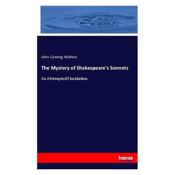 Hansebooks The Mystery of Shakespeare's Sonnets (Englisch, Softcover, John Cuming Walters) (55994583)