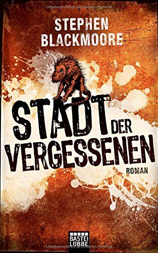 Stephen Blackmoore - Stadt der Vergessenen: Roman - Preis vom 13.10.2026 19:28:25 h