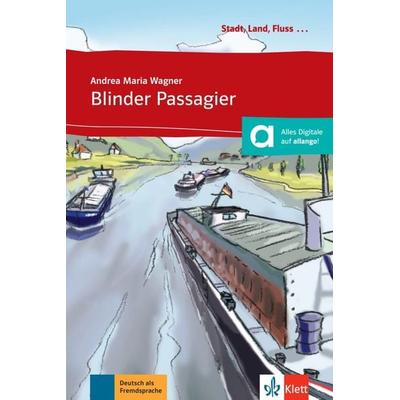 Blinder Passagier, Geheftet von Andrea Maria Wagner, Klett Sprachen GmbH, 978-3-12-557005-4