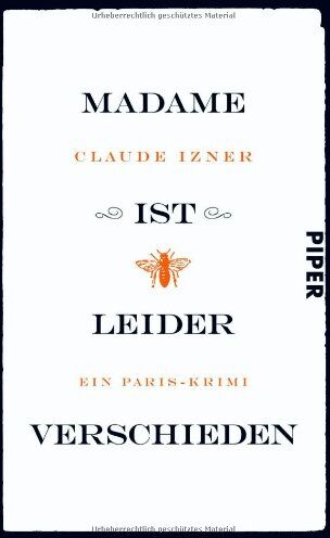 Claude Izner - Madame ist leider verschieden: Ein Paris-Krimi (Paris-Krimis) - Preis vom 11.10.2026 15:43:13 h