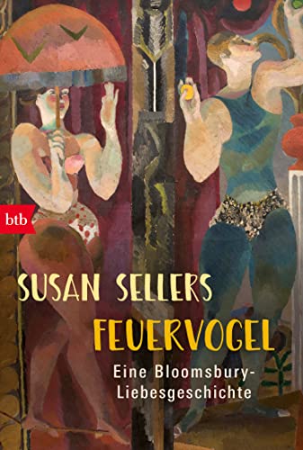 Susan Sellers - Feuervogel: Eine Bloomsbury-Liebesgeschichte - Preis vom 13.10.2026 11:25:28 h