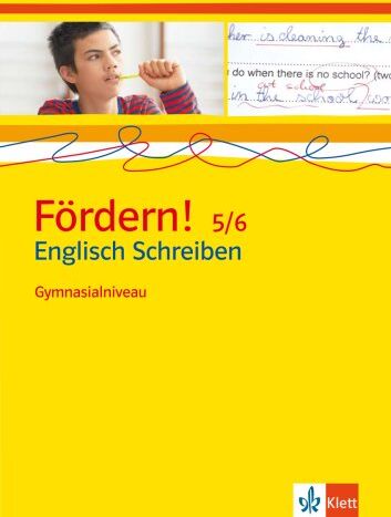 Fördern! Englisch: Fördern! 5./6. Klasse. Englisch Schreiben. Gymnasialniveau - Preis vom 09.10.2026 07:28:09 h