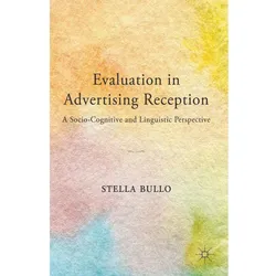 Evaluation in Advertising Reception, Fachbücher von S. Bullo