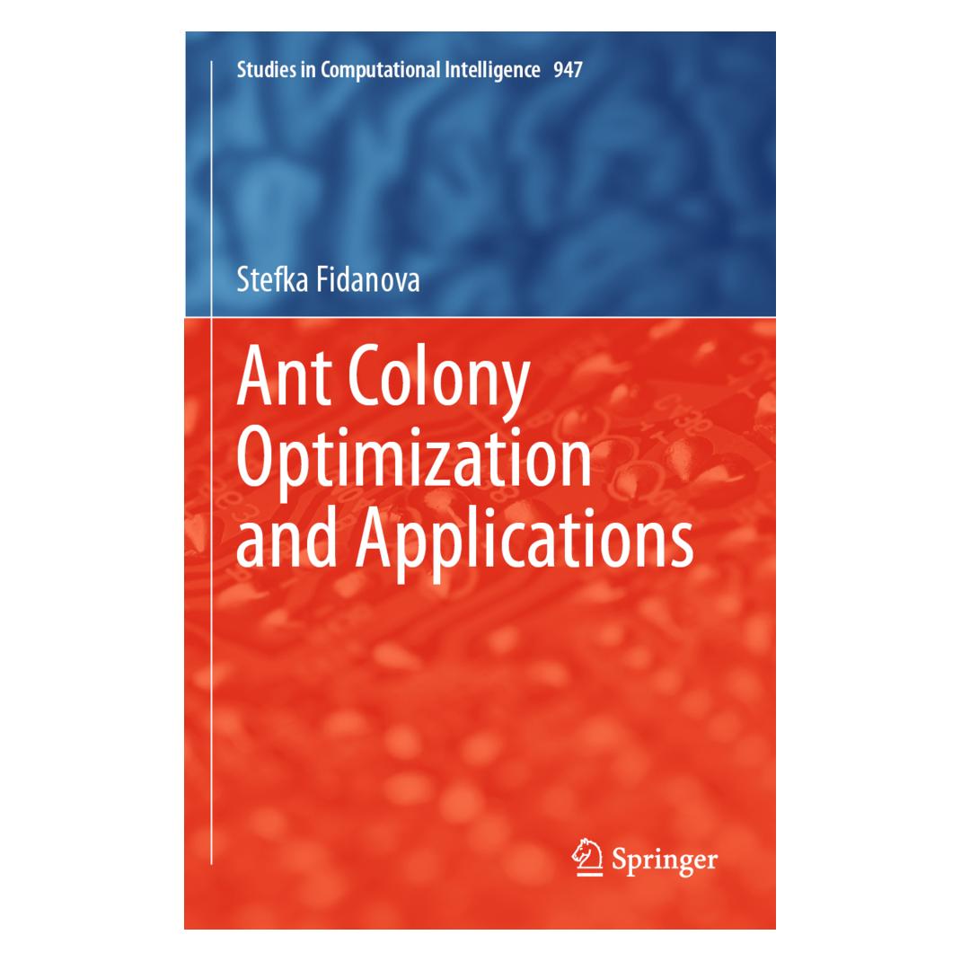 Springer Ant Colony Optimization and Applications (Englisch, Softcover, Stefka Fidanova) (56241154)