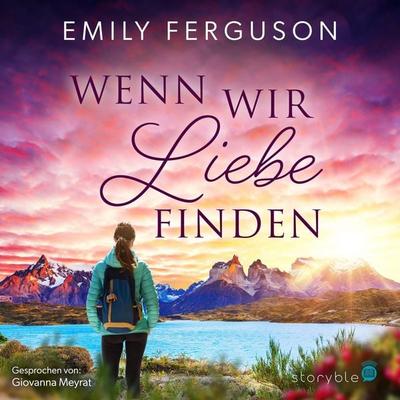 Wenn wir Liebe finden - Emily Ferguson, Audio, 9783995000521