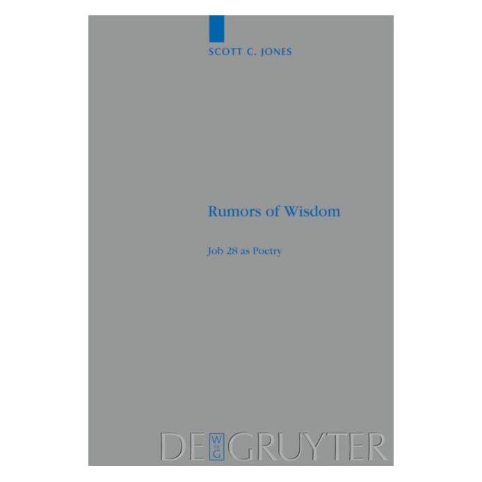 De Gruyter Jones,S.C.:Rumors of Wisdom (Englisch, Hardcover, Scott C. Jones) (67766351)