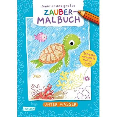 Ausmalbilder für Kita-Kinder: Mein erstes großes Zauber-Malbuch: Unter Wasser, Taschenbuch von , Carlsen, 978-3-551-19203-5