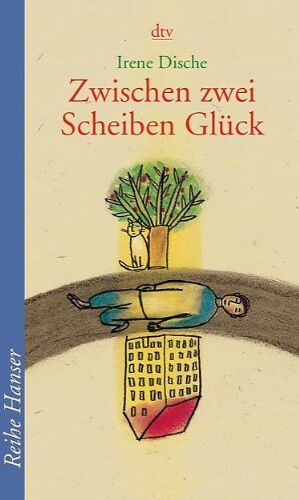 Irene Dische - Zwischen zwei Scheiben Glück - Preis vom 11.10.2026 15:43:13 h
