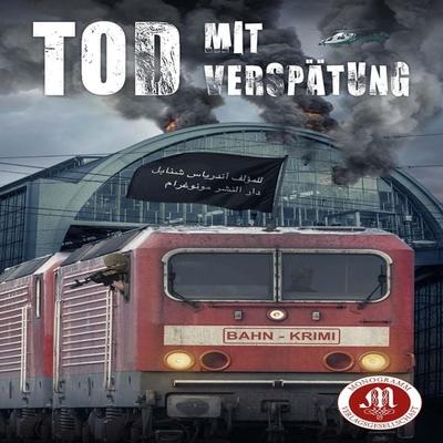 Tod mit Verspätung - Andreas Schnabel, Audio, 9783945458396