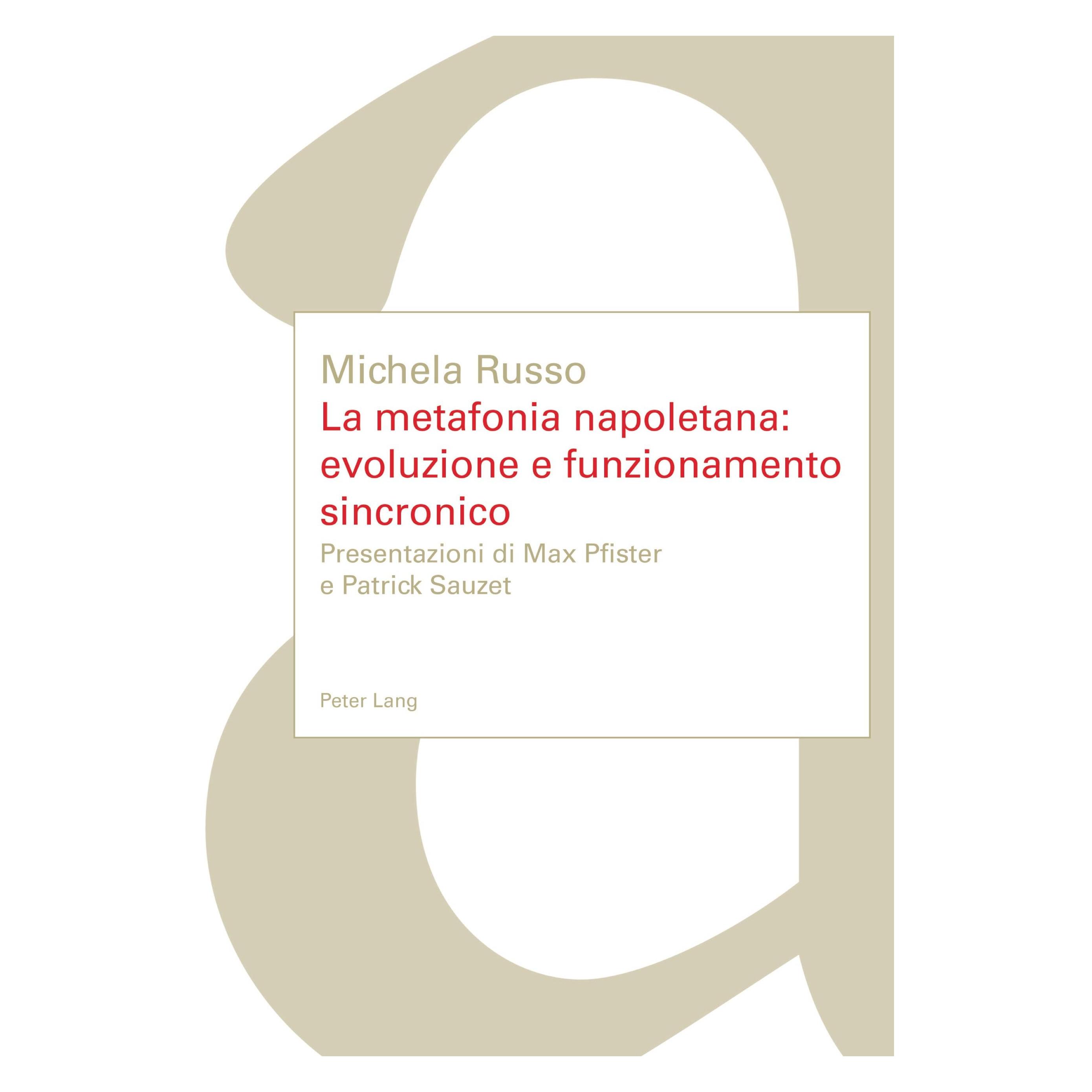 Peter Lang La metafonia napoletana: evoluzione e funzionamento sincronico (Italienisch, Softcover, Michela Russo) (54571224)