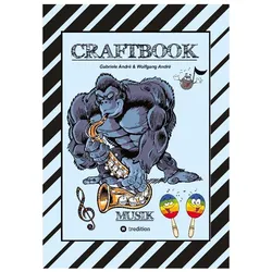 Craftbook - Lustige Ausmalmotive - Instrumente - Musiker - Band - Knifflige Räts, Schulbücher von Wolfgang André, Gabriele André