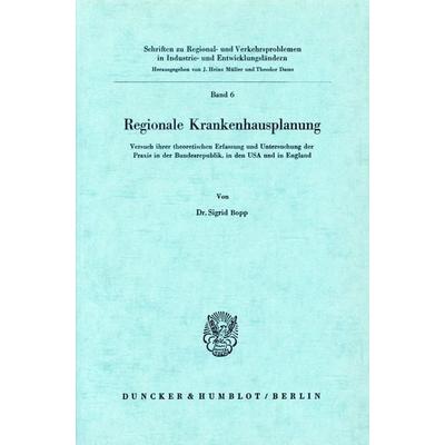 Regionale Krankenhausplanung., Taschenbuch von Sigrid Bopp, Duncker & Humblot, 978-3-428-01815-4