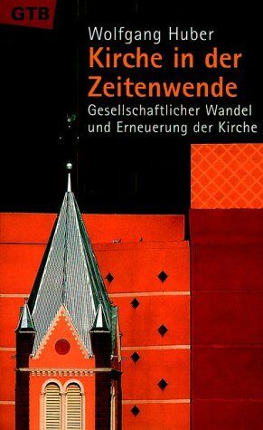 Wolfgang Huber - Die Kirche in der Zeitenwende - Preis vom 09.10.2026 07:28:09 h