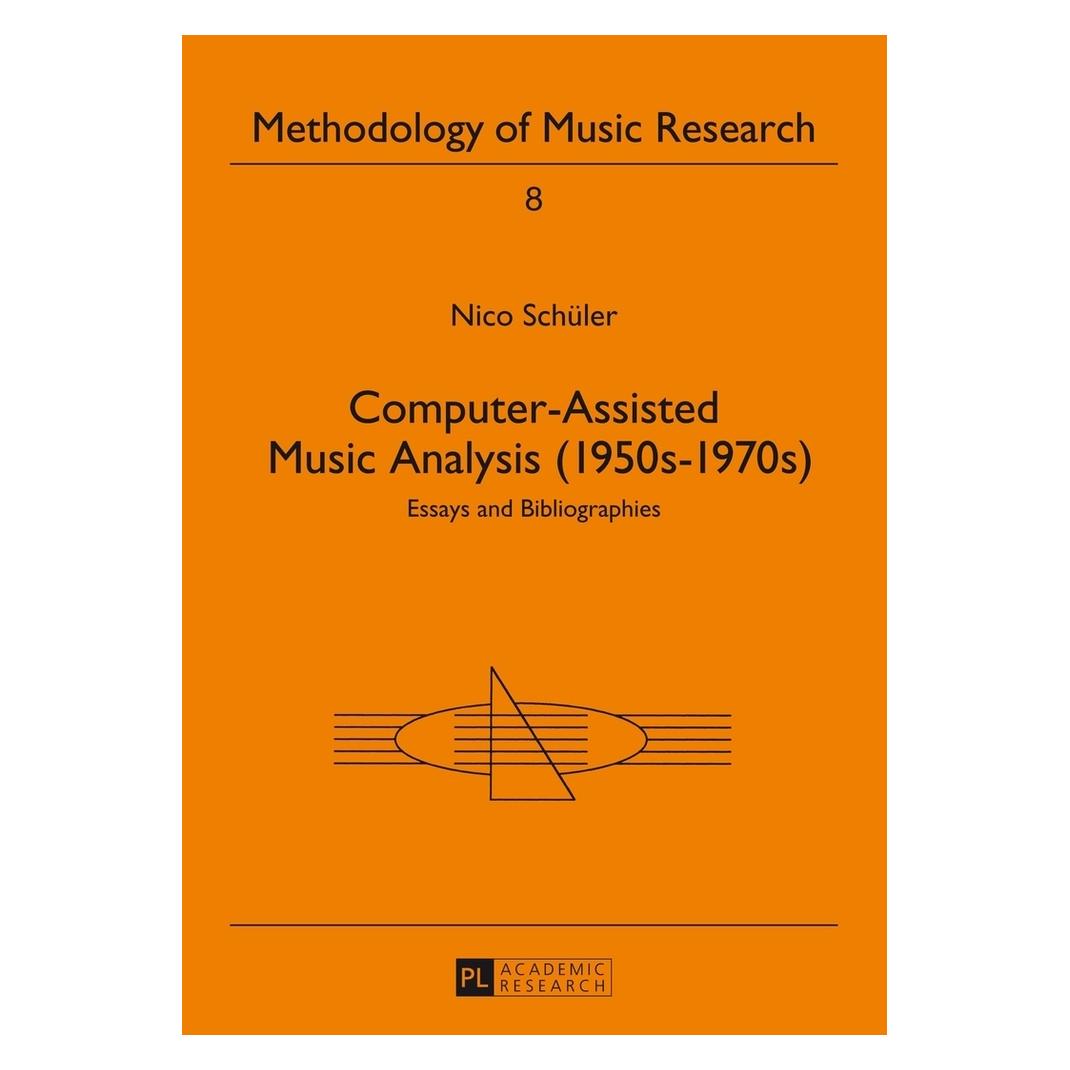 Peter Lang Computer-Assisted Music Analysis (1950s-1970s) (Englisch, Softcover, Nico Schüler) (56027515)