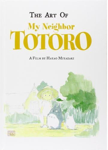 Viz Media The Art Of My Neighbor Totoro Studio Ghibli Library