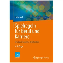 Spielregeln für Beruf und Karriere, Fachbücher von Heiko Mell
