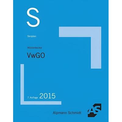 Skript VwGO, Taschenbuch von Horst Wüstenbecker, Alpmann und Schmidt