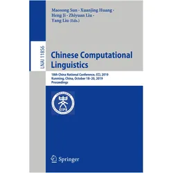 Chinese Computational Linguistics, Fachbücher von Sun Maosong, Liu Yang, Liu Zhiyuan, Huang Xuanjing, Ji Heng