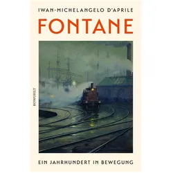 Fontane, Biografien von Iwan-Michelangelo d'Aprile