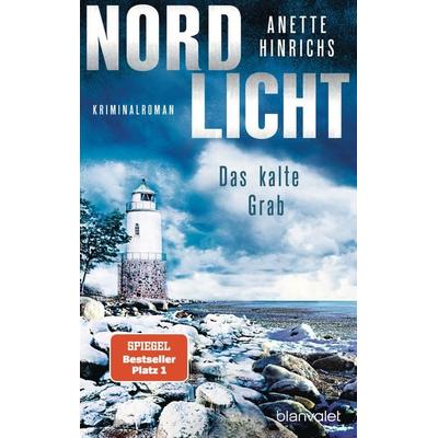Nordlicht - Das kalte Grab, Taschenbuch von Anette Hinrichs, Blanvalet