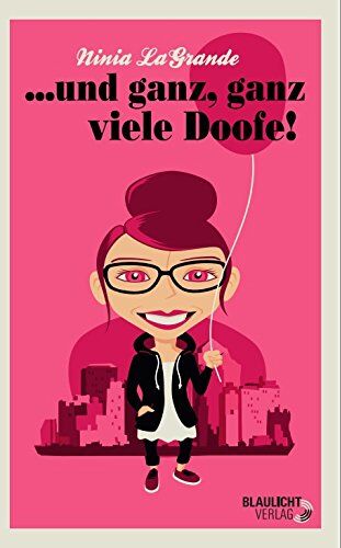 Ninia LaGrande - ... und ganz, ganz viele Doofe! - Preis vom 09.10.2026 07:28:09 h
