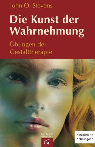 Stevens, John O. - Die Kunst der Wahrnehmung: Übungen der Gestalttherapie - Preis vom 18.10.2026 15:28:09 h