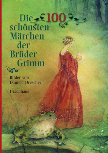 Jacob Grimm - Die 100 schönsten Märchen der Brüder Grimm - Preis vom 30.09.2026 09:01:18 h