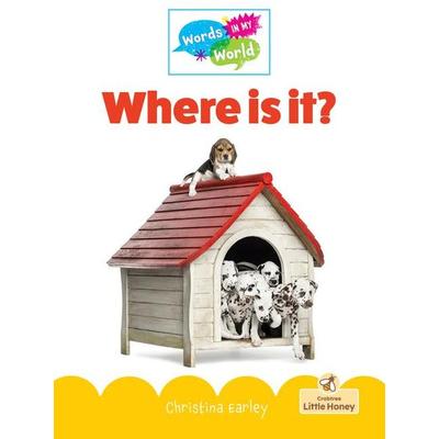 Where Is It?, Taschenbuch von Christina Earley, Crabtree, 978-1-03-969678-5
