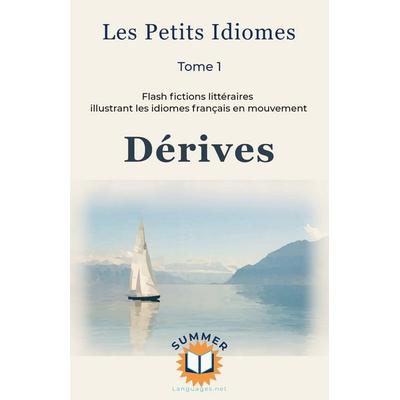Dérives, Taschenbuch von Summer Languages, Lotus Books, 978-1-77528-919-7