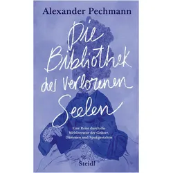 Die Bibliothek der verlorenen Seelen, Sachbücher von Alexander Pechmann