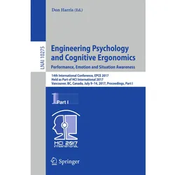 Engineering Psychology and Cognitive Ergonomics: Performance, Emotion and Situation Awareness, Fachbücher