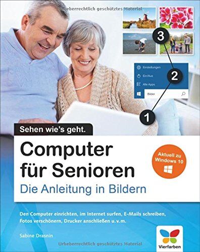 Sabine Drasnin - Computer für Senioren: Die Anleitung in Bildern. Aktuell zu Windows 10 - Preis vom 09.10.2026 07:28:09 h