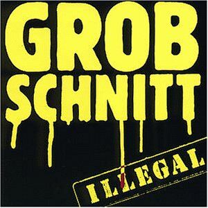 Grobschnitt - Illegal - Preis vom 09.10.2026 07:28:09 h