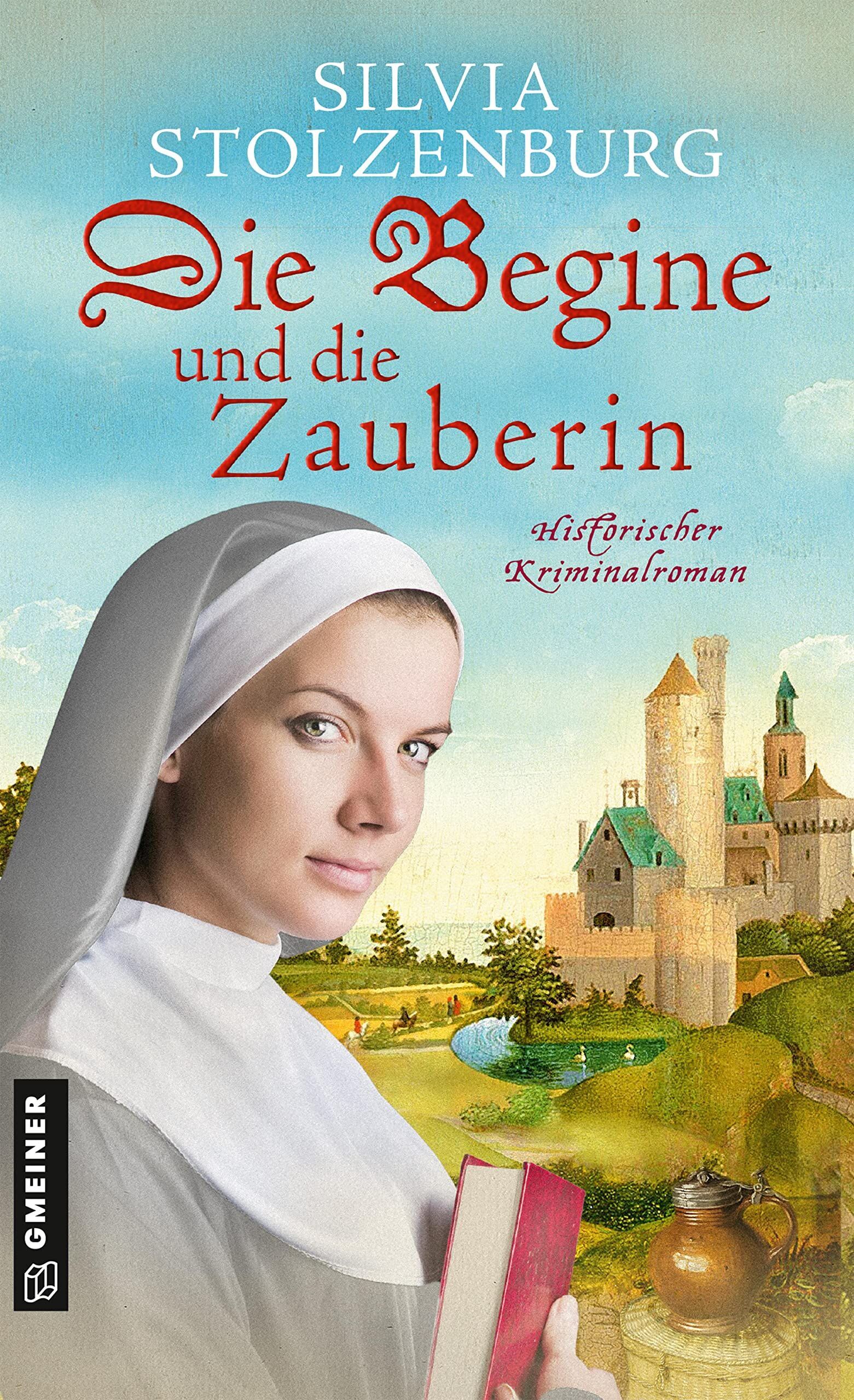 Silvia Stolzenburg - Die Begine und die Zauberin - Preis vom 10.10.2026 11:48:34 h